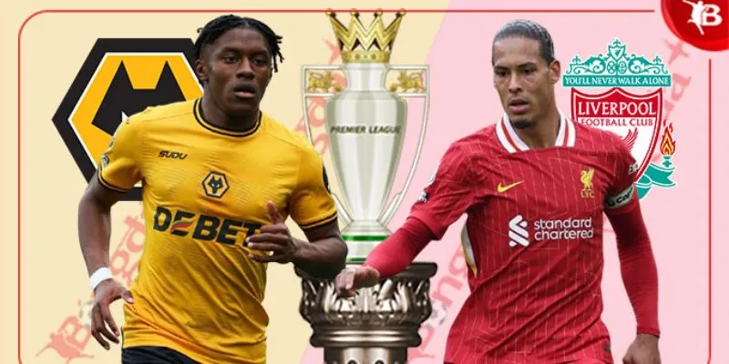 Dự đoán tỷ số trận Liverpool vs Wolverhampton